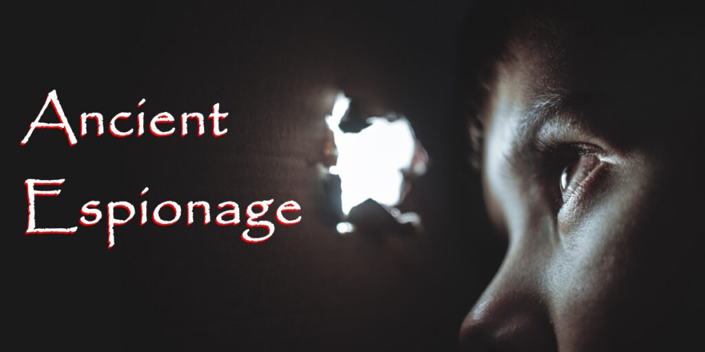 Ancient Espionage in the Arthurian Age